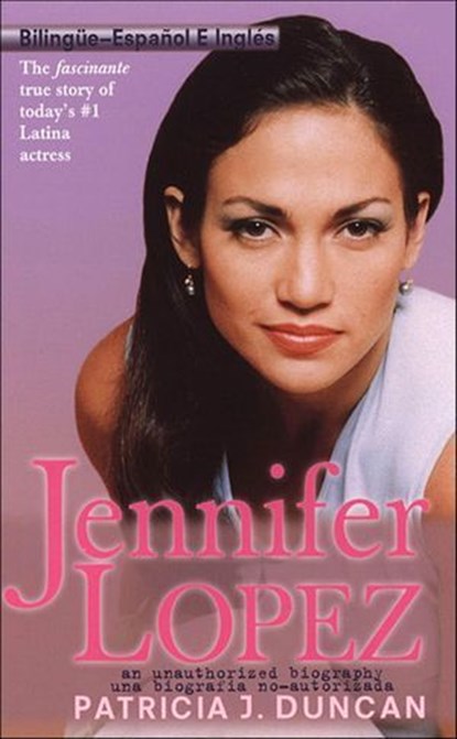 Jennifer Lopez, Patricia J. Duncan - Ebook - 9781250110312