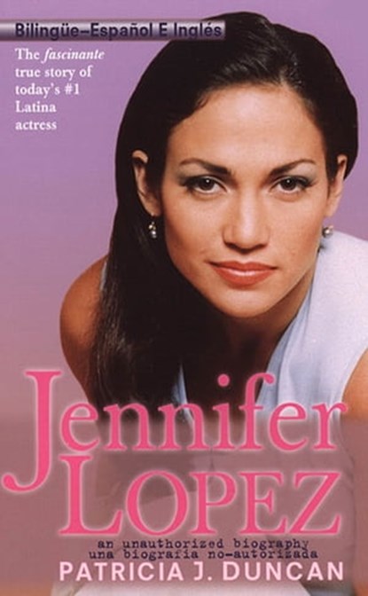 Jennifer Lopez, Patricia J. Duncan - Ebook - 9781250110312