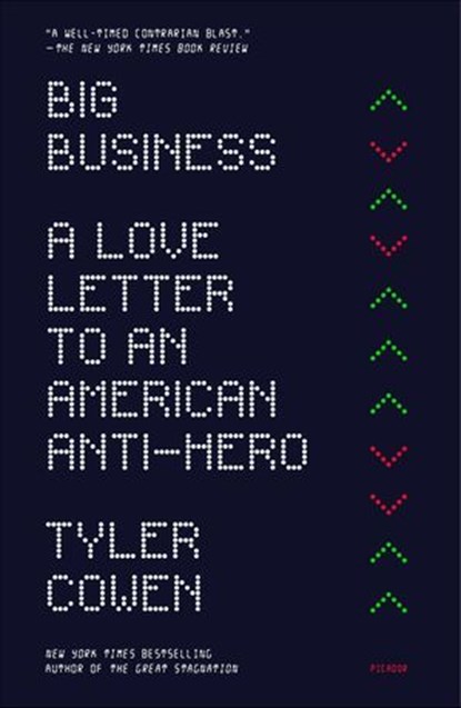 Big Business, Tyler Cowen - Ebook - 9781250110558