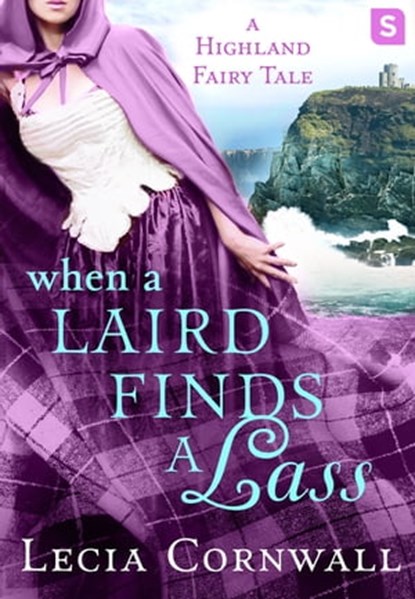 When a Laird Finds a Lass, Lecia Cornwall - Ebook - 9781250111623