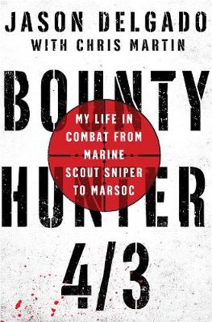 Bounty Hunter 4/3, Jason Delgado - Paperback - 9781250112002