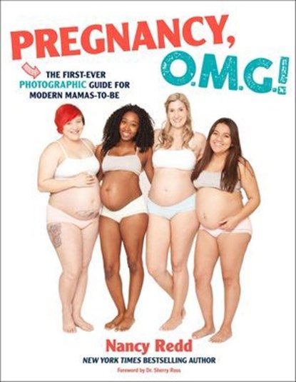 Pregnancy, O.M.G!, Nancy Redd - Ebook - 9781250113191