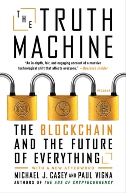 The Truth Machine, Paul Vigna ; Michael J. Casey - Ebook - 9781250114600