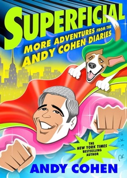 Superficial, Andy Cohen - Ebook - 9781250116475