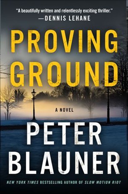 Proving Ground, Peter Blauner - Ebook - 9781250117472