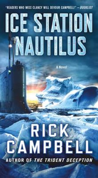 Ice Station Nautilus, Rick Campbell - Paperback - 9781250117663