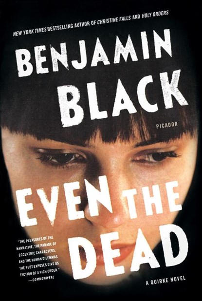 Even the Dead, John Banville ; Benjamin Black - Paperback - 9781250117878