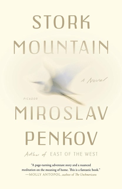 Stork Mountain, Miroslav Penkov - Paperback - 9781250118103