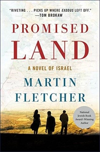Promised Land, Martin Fletcher - Gebonden - 9781250118820