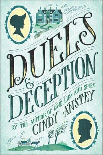 Duels & Deception, Cindy Anstey - Ebook - 9781250119087