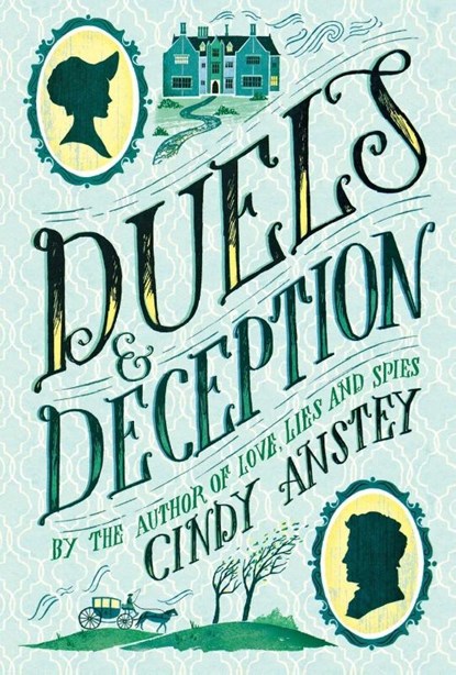 Duels & Deception, Cindy Anstey - Paperback - 9781250119094