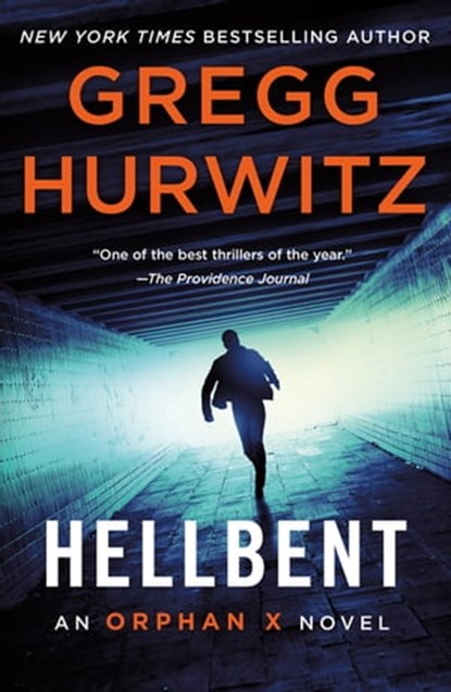 Hellbent, Gregg Hurwitz - Ebook - 9781250119186