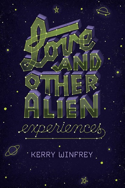 Love and Other Alien Experiences, Kerry Winfrey - Paperback - 9781250119520