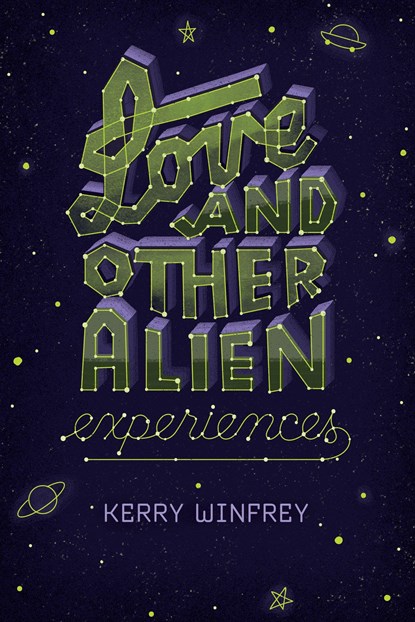 Love and Other Alien Experiences, Kerry Winfrey - Paperback - 9781250119520