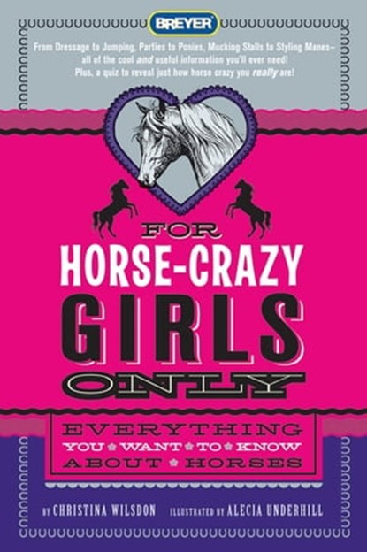 For Horse-Crazy Girls Only, Christina Wilsdon - Ebook - 9781250120328