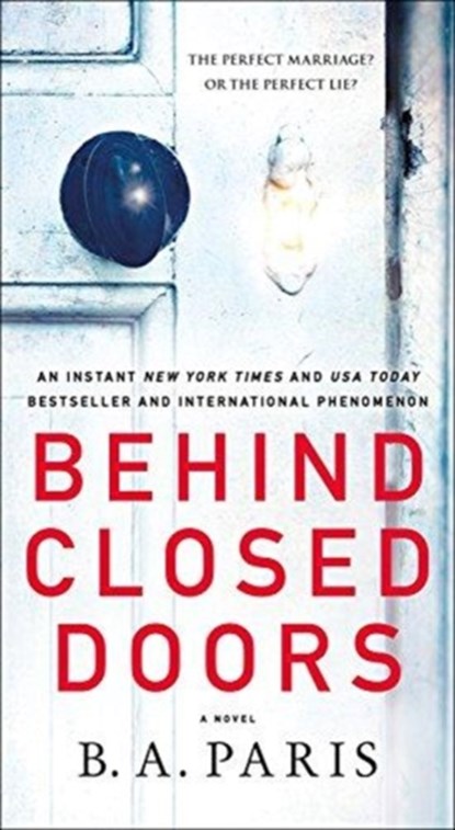 Behind Closed Doors, B. A. Paris - Paperback - 9781250122155
