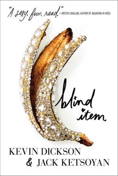 Blind Item, Kevin Dickson ; Jack Ketsoyan - Ebook - 9781250122247