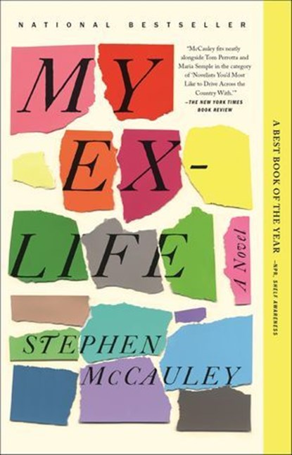 My Ex-Life, Stephen McCauley - Ebook - 9781250122421