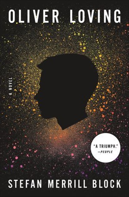 Oliver Loving, Stefan Merrill Block - Ebook - 9781250122865