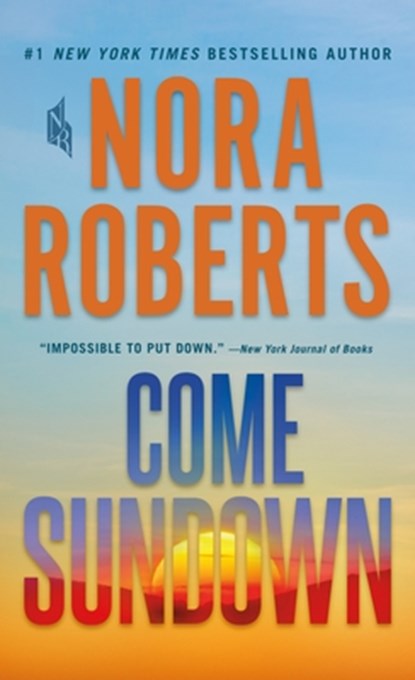 Come Sundown, Nora Roberts - Paperback - 9781250123091