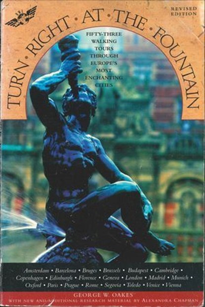 Turn Right at the Fountain, George W. Oakes ; Alexandra Chapman - Ebook - 9781250123541
