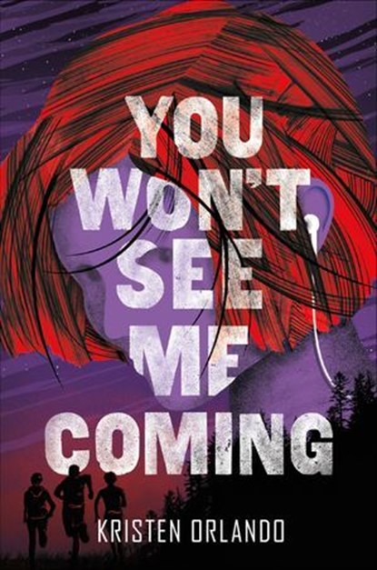 You Won't See Me Coming, Kristen Orlando - Ebook - 9781250123640