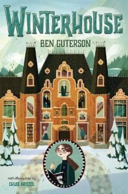 Winterhouse, Book 1, Ben Guterson - Gebonden Gebonden - 9781250123886