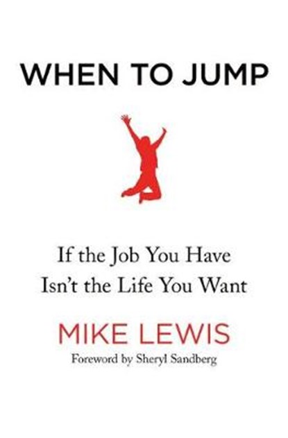 When to Jump, LEWIS,  Mike - Gebonden - 9781250124210
