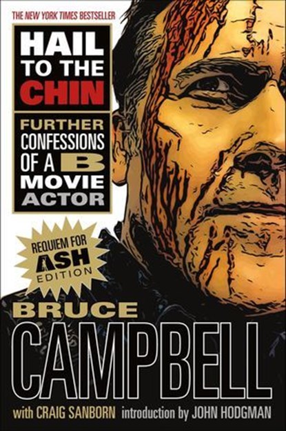 Hail to the Chin, Bruce Campbell ; Craig Sanborn - Ebook - 9781250125613