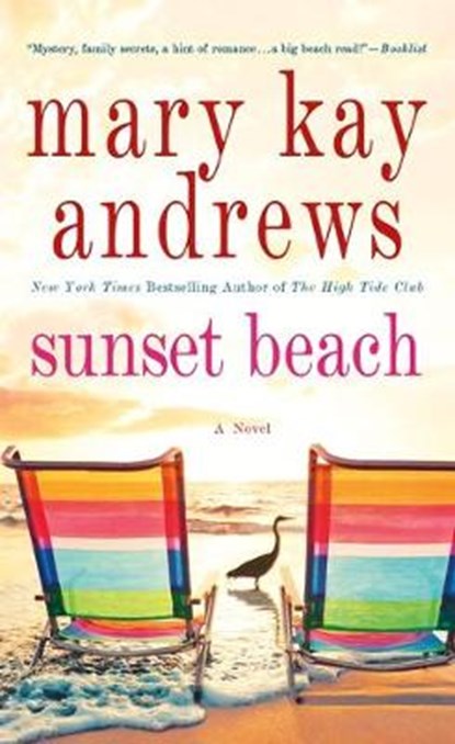 Sunset Beach, Mary Kay Andrews - Paperback - 9781250126122