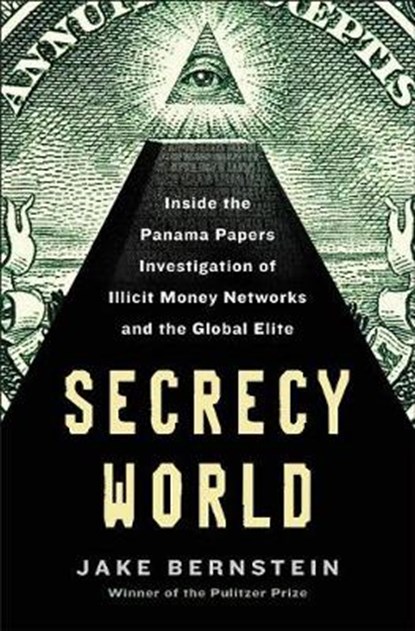 SECRECY WORLD, JAKE BERNSTEIN - Gebonden - 9781250126689