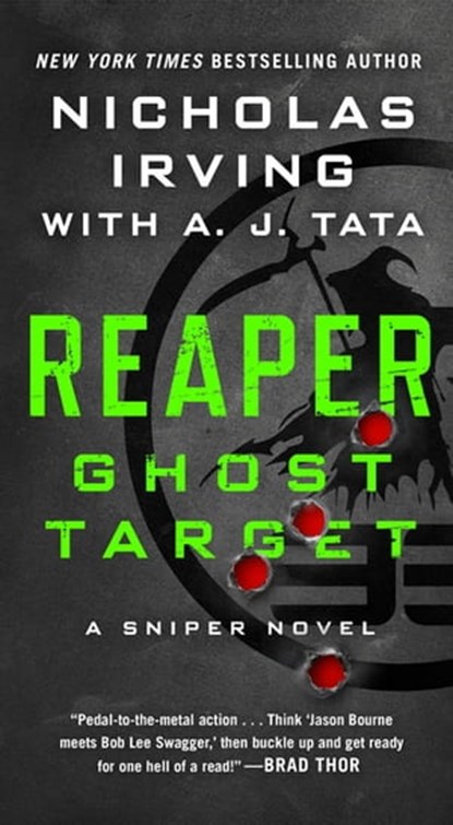 Reaper: Ghost Target, Nicholas Irving ; A. J. Tata - Ebook - 9781250127358