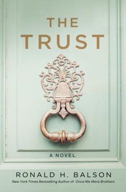 The Trust, Ronald H. Balson - Gebonden - 9781250127440