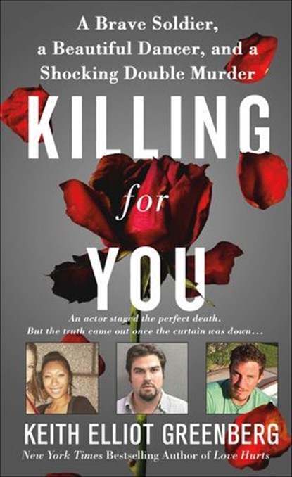 Killing for You, Keith Elliot Greenberg - Ebook - 9781250128799