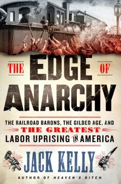 The Edge of Anarchy, Jack Kelly - Gebonden - 9781250128867