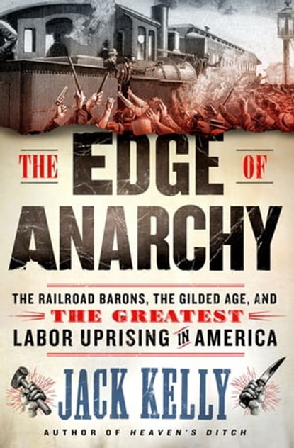 The Edge of Anarchy, Jack Kelly - Ebook - 9781250128874