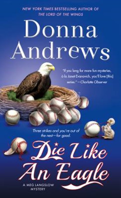 DIE LIKE AN EAGLE, DONNA ANDREWS - Paperback - 9781250130679