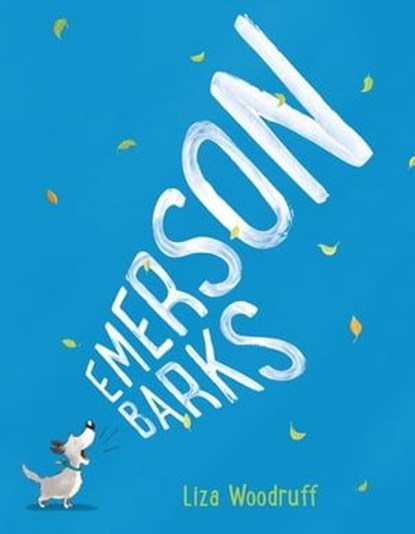 Emerson Barks, Liza Woodruff - Ebook - 9781250131461
