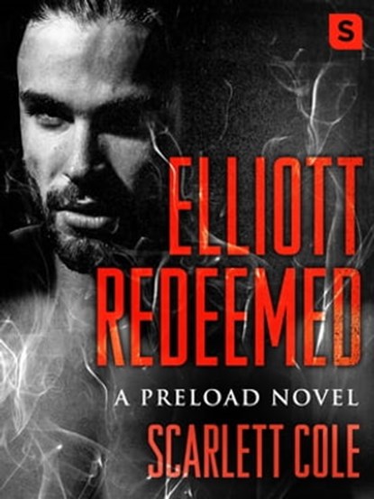 Elliott Redeemed, Scarlett Cole - Ebook - 9781250132451