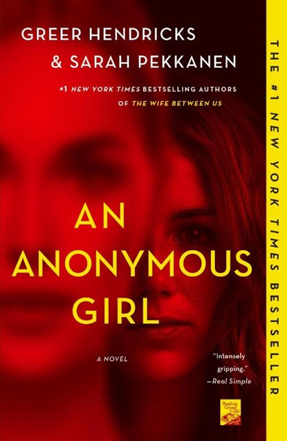 An Anonymous Girl, Greer Hendricks ; Sarah Pekkanen - Paperback - 9781250133755