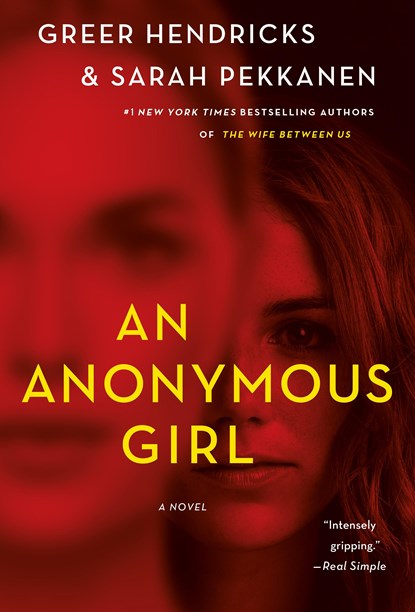 An Anonymous Girl, Greer Hendricks ; Sarah Pekkanen - Paperback - 9781250133762