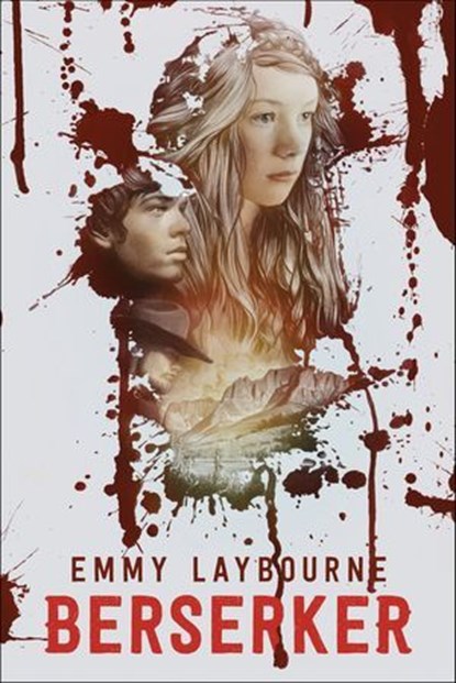 Berserker, Emmy Laybourne - Ebook - 9781250135230