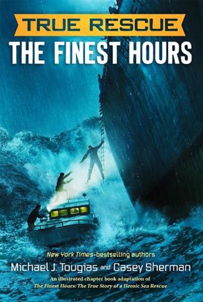 True Rescue: The Finest Hours, Casey Sherman ; Michael J. Tougias - Paperback - 9781250137548