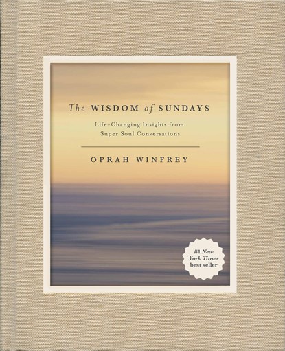 The Wisdom of Sundays, Oprah Winfrey - Gebonden - 9781250138064