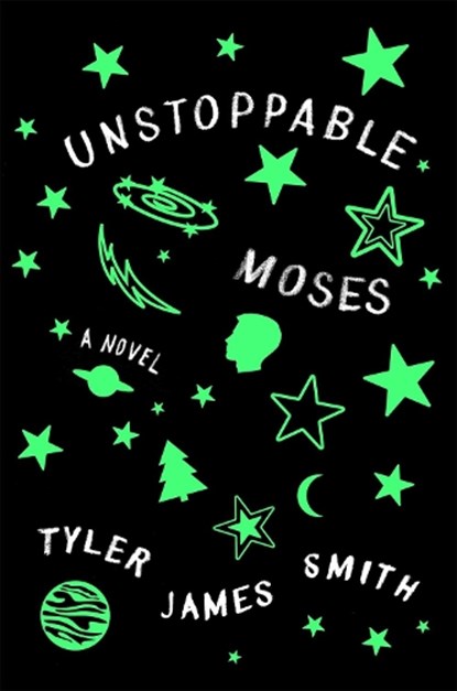 Unstoppable Moses, Tyler James Smith - Gebonden - 9781250138545