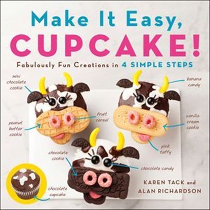 Make It Easy, Cupcake!, Karen Tack ; Alan Richardson - Ebook - 9781250139405