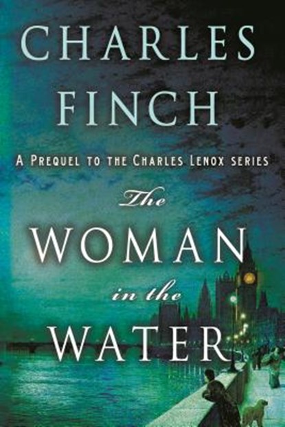 The Woman in the Water, Charles Finch - Paperback - 9781250139474