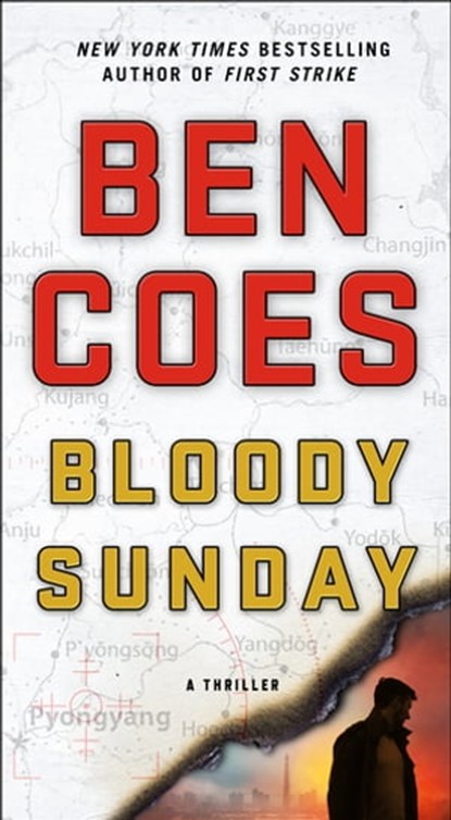 Bloody Sunday, Ben Coes - Ebook - 9781250140784