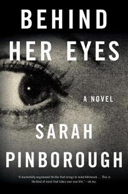 Behind Her Eyes, Sarah Pinborough - Paperback - 9781250141316