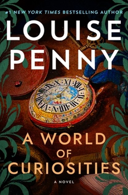 A World of Curiosities, Louise Penny - Gebonden - 9781250145291
